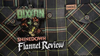 DIXXON FLANNEL COMPANY SHINEDOWN EIGHT REVIEW π€ππ€