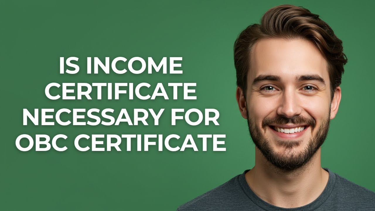 Is Income Certificate Necessary for Obc Certificate - GUIDE!