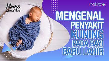 Mengenal Penyakit Kuning pada Bayi Baru Lahir