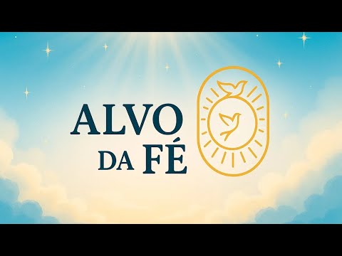 ALVO DA FÉ - BIBLIA