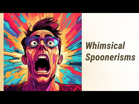 Tickling Your Tongue: The Whimsical World of Spoonerisms!