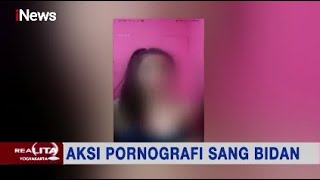 Bidan di Lahat Nekat Siaran Langsung Porno di Medsos Demi Raup Uang - Realita 13/01