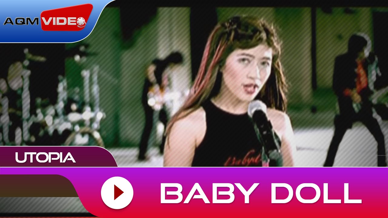 Utopia Baby Doll Official Video YouTube