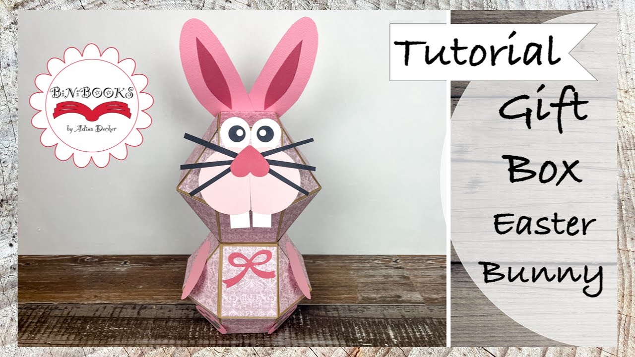 DIY * Geschenkbox Osterhase * basteln mit Papier * Ostern * Tutorial
