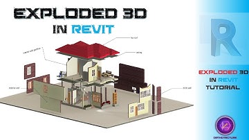 EXPLODED 3D IN REVIT TUTORIAL