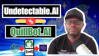 QuillBot vs. Undetectable AI: Which One is Better (Full Guide)