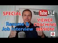 Live resume and job interview coaching session with a viewer