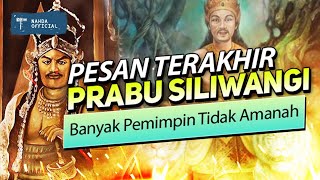 Pesan terakhir prabu Siliwangi sebelum moksa !! pesan apakah itu ??