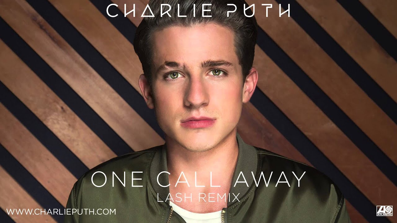 Charlie Puth - One Call Away (Lash Remix)
