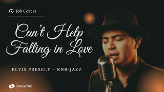 Cant Help Falling In Love  Elvis Presley  Male Rnbjazz Cover  