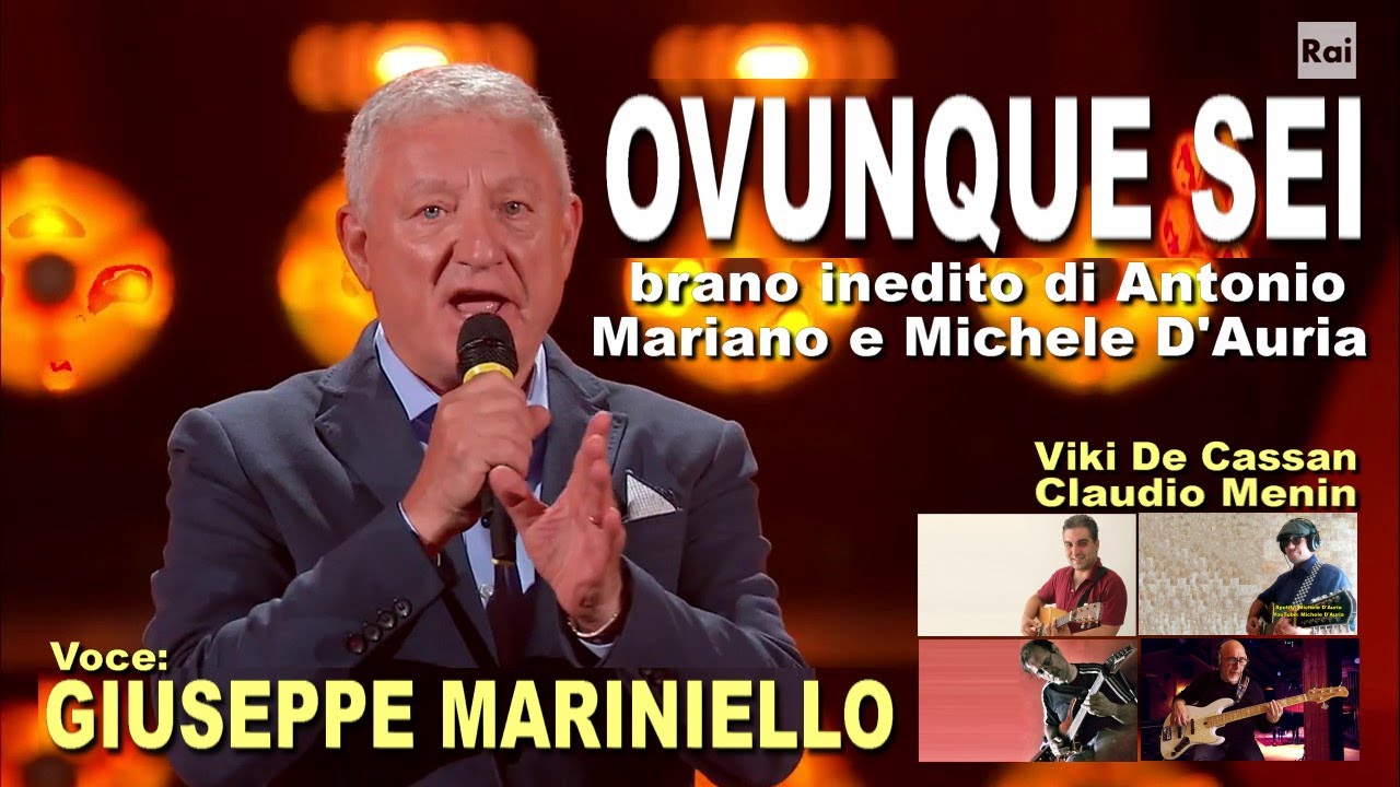 OVUNQUE SEI - Giuseppe Mariniello - inedito di Antonio Mariano e Michele D'Auria