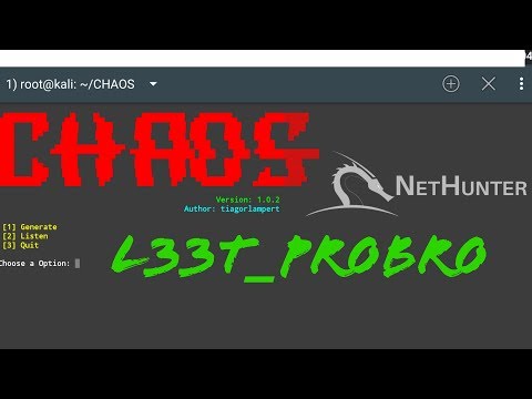GENERATE FUD payloads using CHAOS FRAMEWORK ON ANDROID!!! PART I
