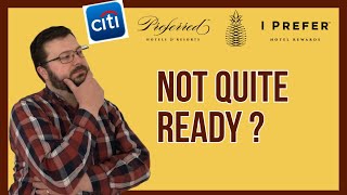 BREAKING: Preferred Hotels Now with Citi - Instant Reaction & Experiment