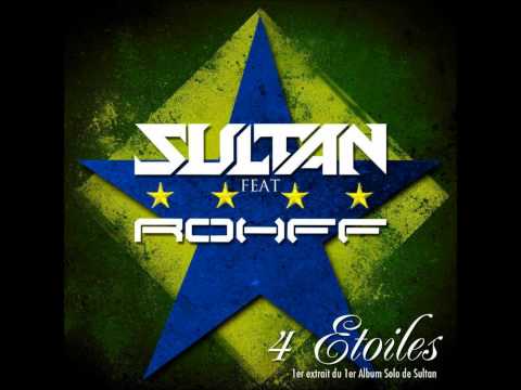 Sultan Feat Rohff - 4 étoiles [2012] (HD) 1er  Extrait du 1er Album Solo à Sultan ★ ★ ★ ★