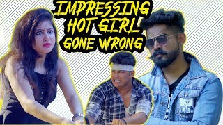 Impressing Hot Girl Gone Wrong The Rahul Sharma