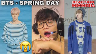 MERINDING WOY😭!!! || BTS (방탄소년단) '봄날 (Spring Day)'  MV || REACTION (Indonesia)