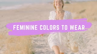 Soft Feminine Colors To Wear 💡 screenshot 4