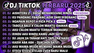 Download Lagu DJ TIKTOK 2025 TERBARU 🔥 Full Album Aishiteru 2 – Siksa Menanggung Rindu | DJ Remix Viral MP3