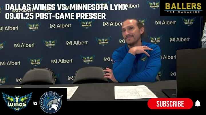 Head Coach Chris Koclanes: Dallas Wings Postgame Presser | vs. Minnesota Lynx | 09.01.25