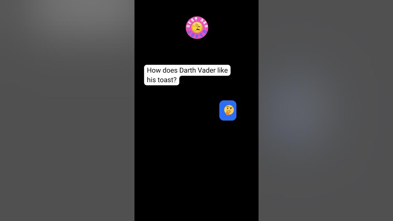 how does Darth Vader like his toast? dadjokes dailydadjokes shorts