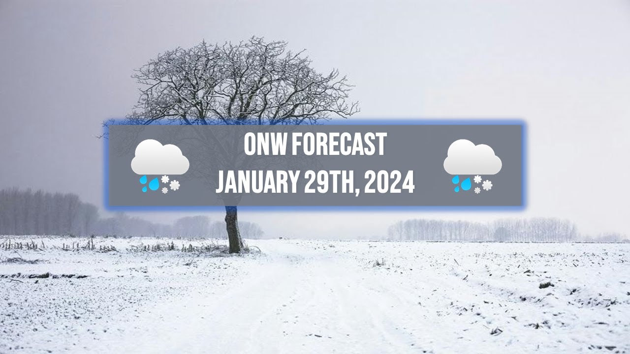onw-evening-forecast-january-29th-2024-youtube