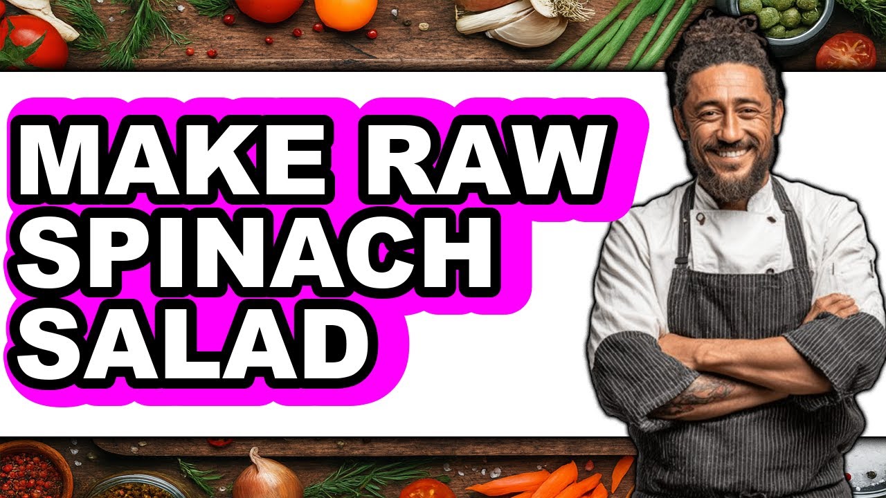 How To Make Raw Spinach Salad - Step By Step