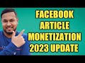 Facebook New Update - Facebook Article Monetization 2023 Update | Facebook New Monetization 2023