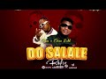 Atan x Chino Kidd - Do Salale Refix(Official Audio )