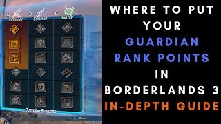 Where To Put Your Guardian Rank Points In Borderlands 3 - In-Depth Guide
