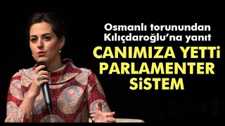 Osmanlı Torunu Nilhan Osmanoğlu’ndan Kılıçdaroğluna Yanıt