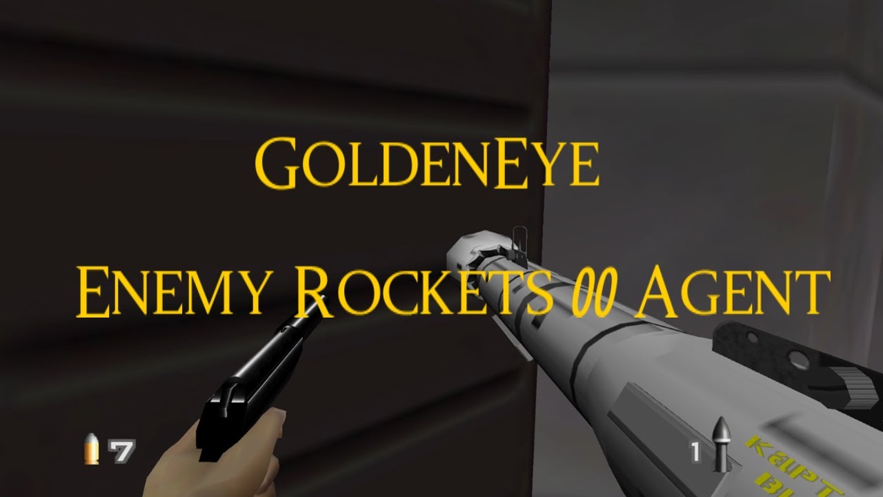 GoldenEye - 00 Agent Enemy Rockets - Hardest Challenge Ever! - YouTube