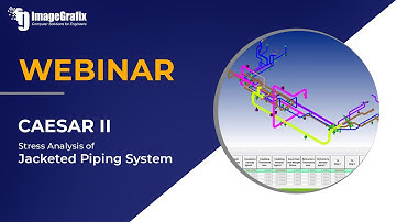 Stress Analysis of Jacketed Piping System in CAESAR II
