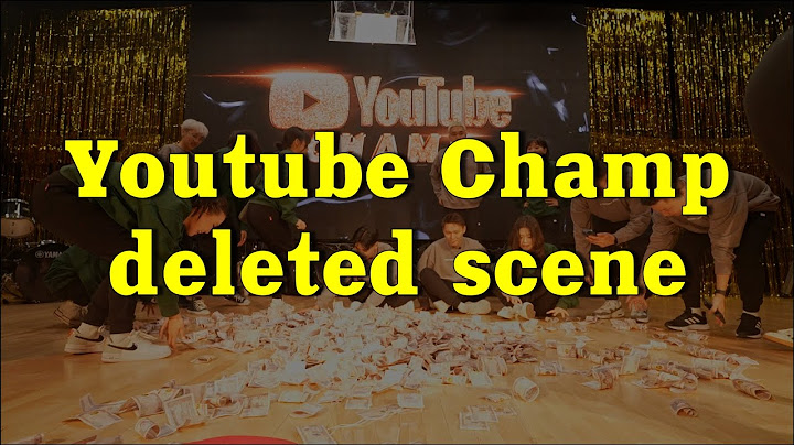Youtube Champ Deleted Scene