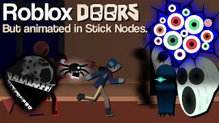 Roblox Doors Part 1 - But It's Animated In Stick Nodes (DOORS ANIMATION)