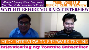 Mock Interview Skill-Manual Testing YOE-3-4 | Interviewing my Subscriber