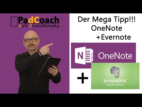 OneNote plus Evernote plus Outlook. Der Mega Tipp!!!