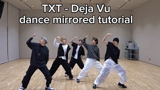 TXT - Deja vu full dance tutorial (mirrored slowed) mina_kdance