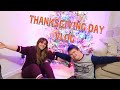 Thanksgiving Day Vlog