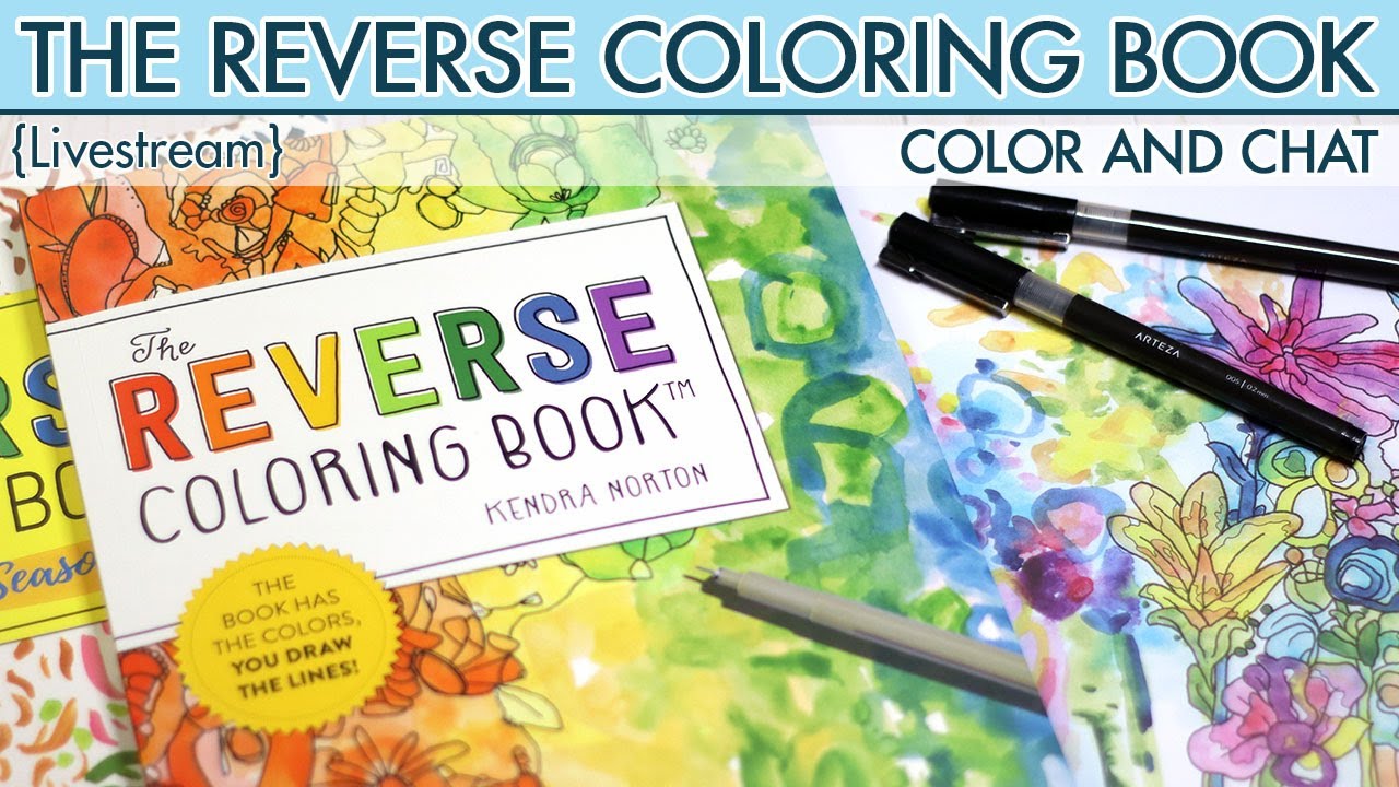 The Reverse Coloring BookTM: Through the Seasons: The Book Has the Colors, You Make the Lines [Book]
