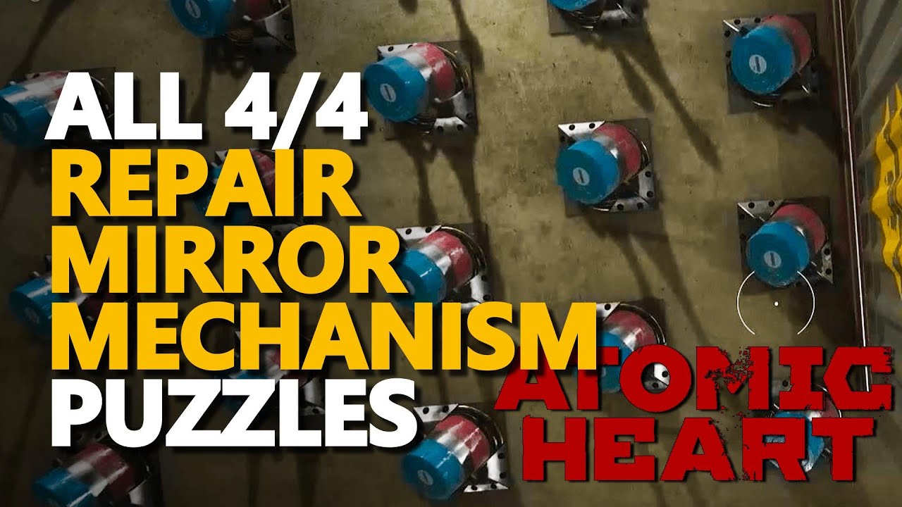 Repair mirror mechanism Atomic Heart YouTube