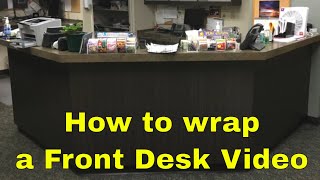 How To Install A Reception Desk Wrap  using the 3M Di-Noc Architectural Film