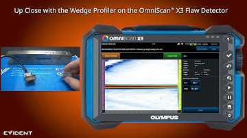 Up Close with the Wedge Profiler on the Omniscan X3 Flaw Detector