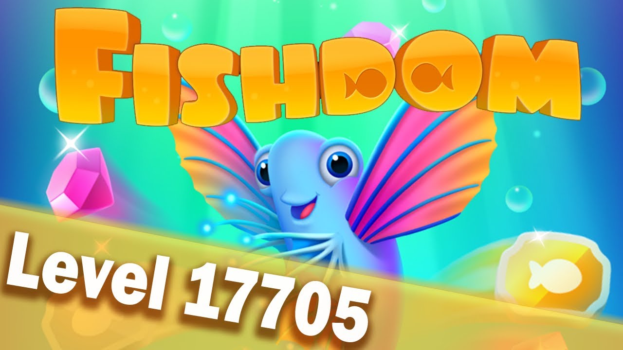 🐠Fishdom Level 17705🐠