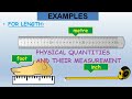 Physics Class 10 | Measurement | SI Units | Physical Quantities : Its Units and Measurement
