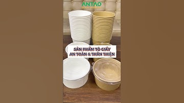 Tô Giấy An Tạo - An toàn cho người dùng, thân thiện với môi trường! inantao.com