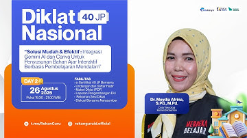 Hari 2: Diklat Integrasi Gemini dan Canva dalam Bahan Ajar Interaktif Berbasis Pembelajaran Mendalam