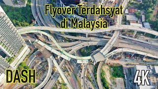 Flyover Terdahsyat Di Malaysia - Most Complicated Highway - DASH