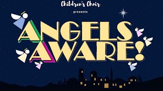 Angels Aware! Children's Musical