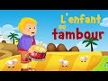 Lenfant au tambour chanson de nol pour petits avec paroles