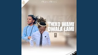 Thixo Wami